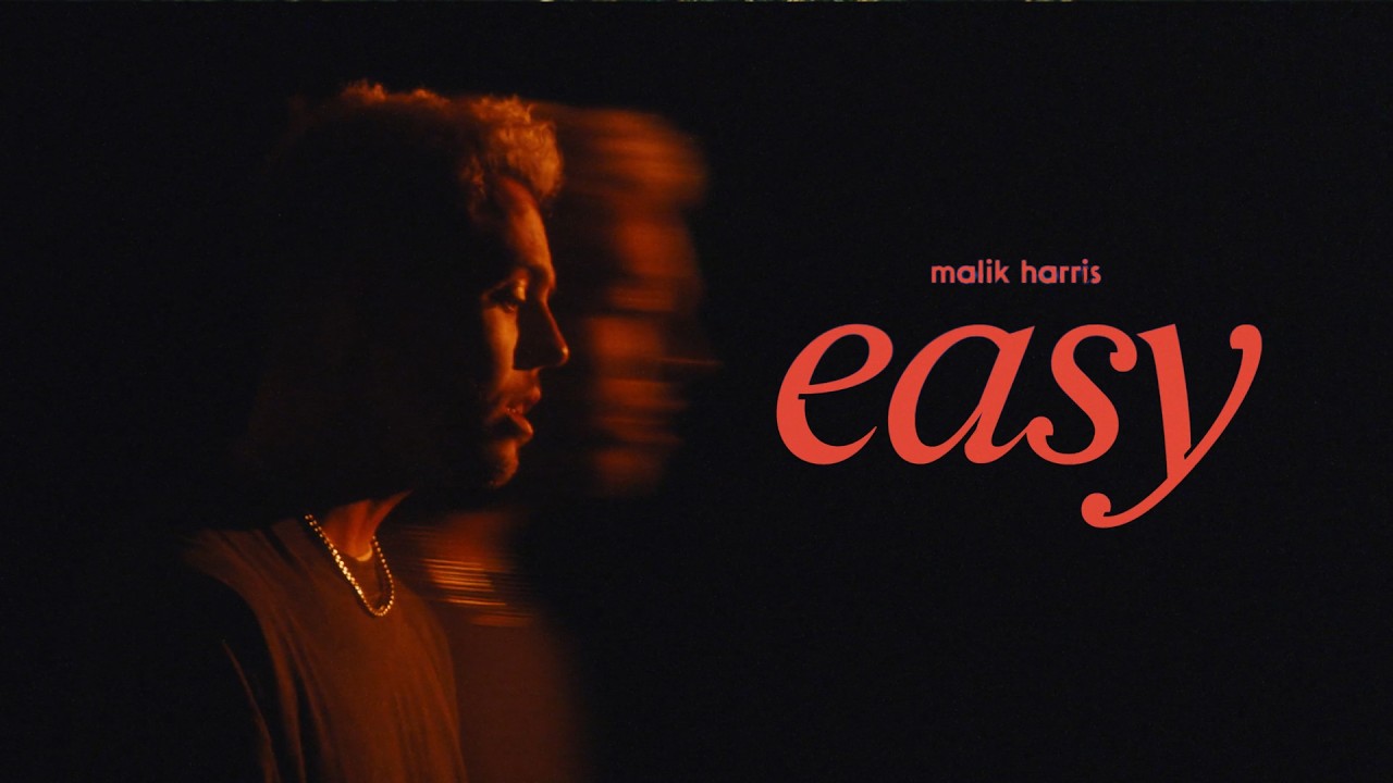 Malik Harris – Easy