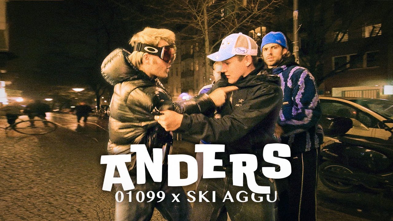 01099, Paul & Ski Aggu – Anders