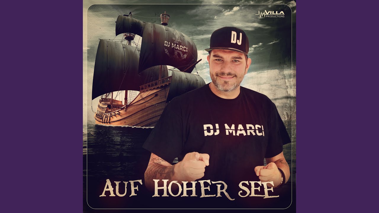 DJ Marci – Auf hoher See