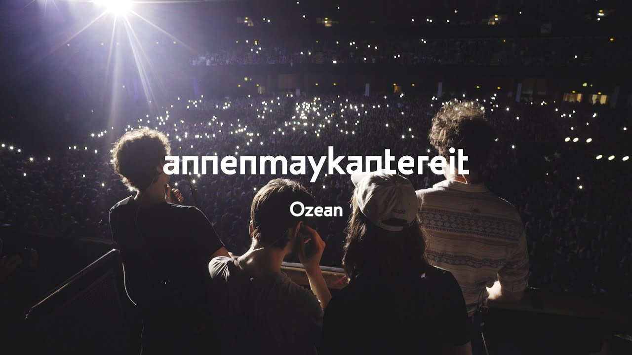AnnenMayKantereit – Ozean