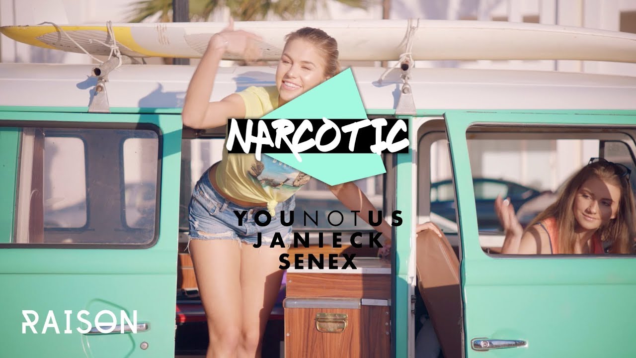 YouNotUs, Janieck & Senex – Narcotic
