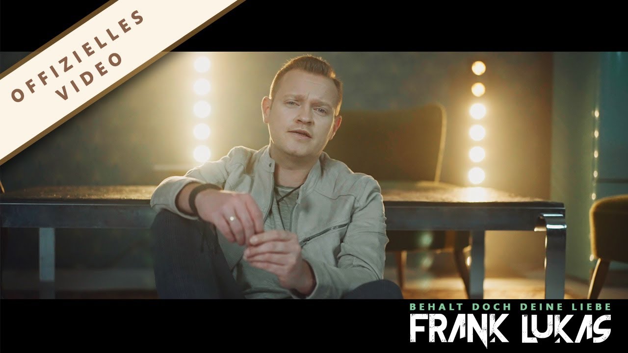 Video starten: Frank Lukas – Behalt doch deine Liebe