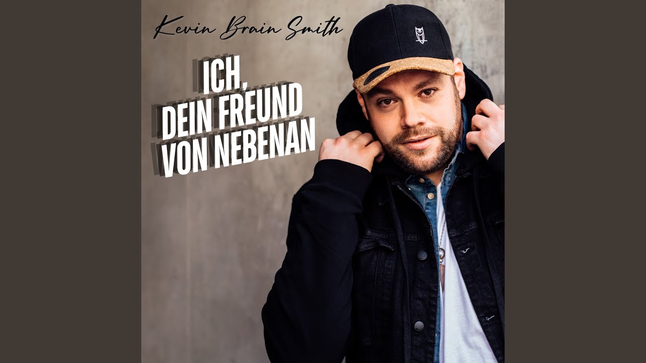Video starten: Kevin Brain Smith – Ich, dein Freund von nebenan