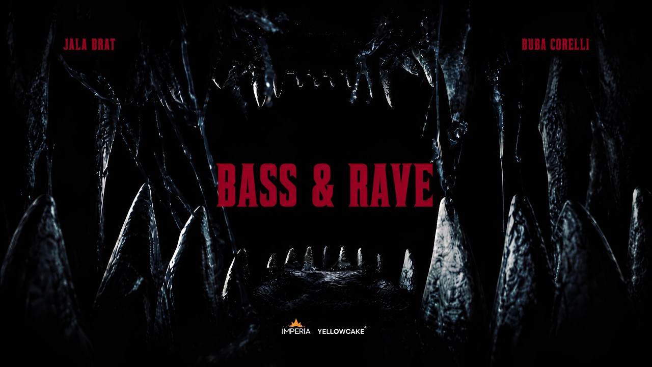 Jala Brat & Buba Corelli – Bass & Rave