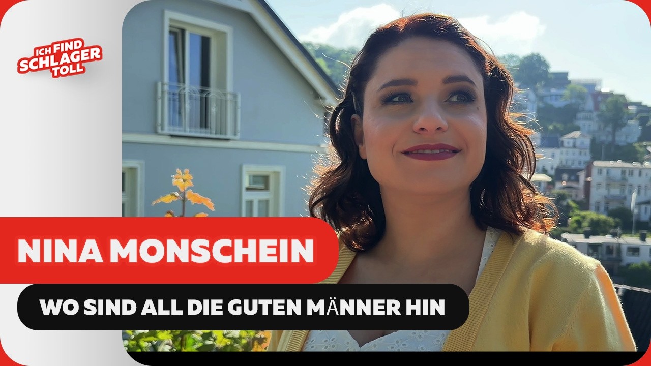 Video starten: Nina Monschein – Wo sind all die guten Männer hin?