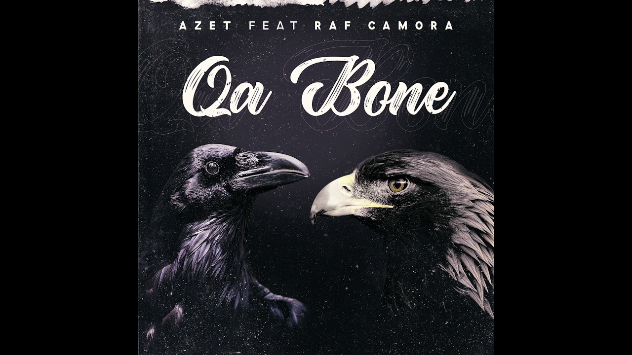 Azet feat. RAF Camora – Qa Bone