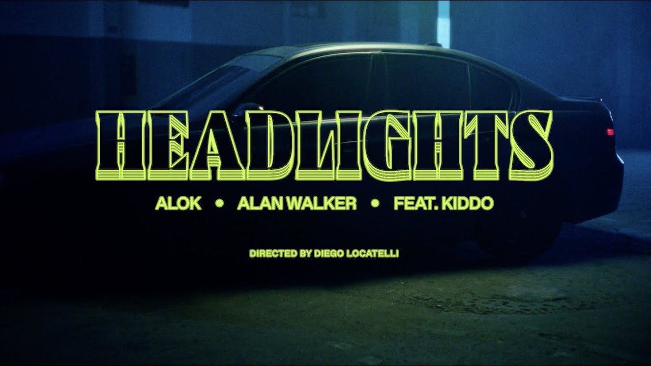 Alok & Alan Walker feat. KIDDO – Headlights