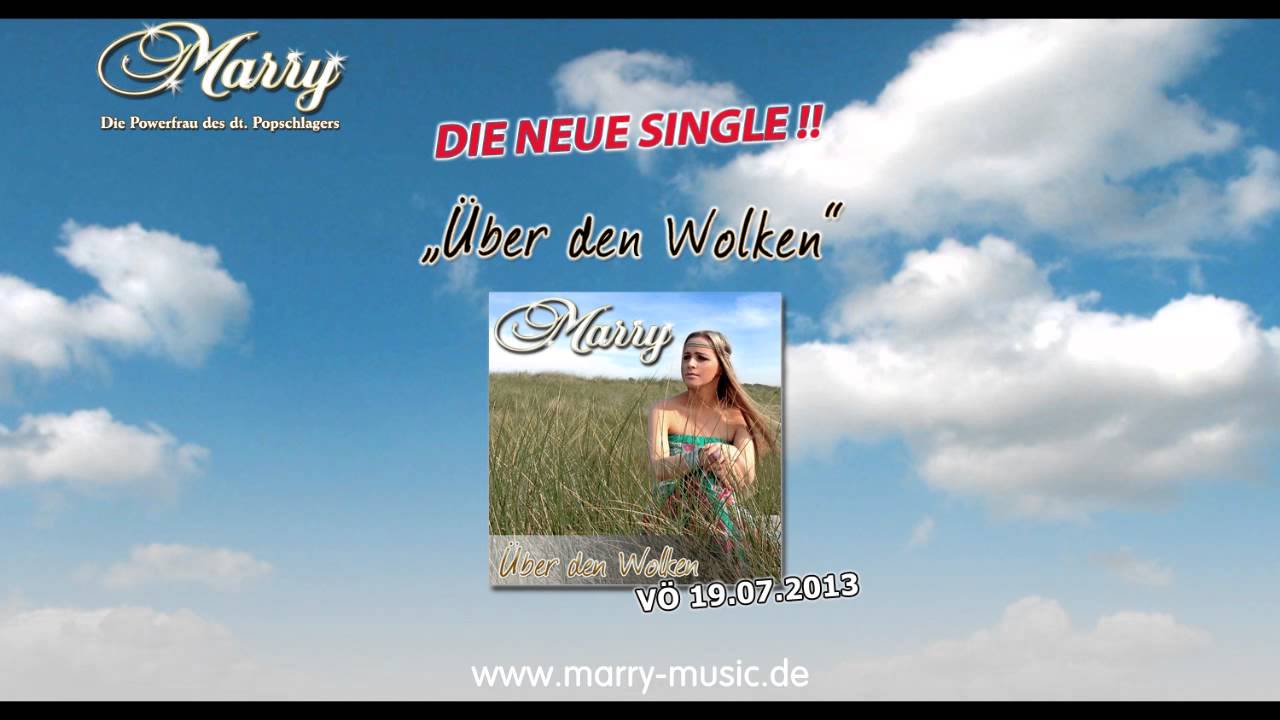 Video starten: Marry – Über den Wolken